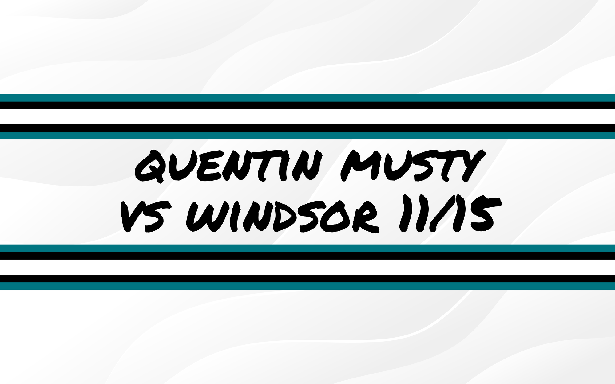 Quentin Musty vs Windsor 11/15