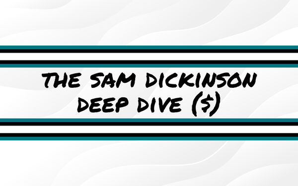 The Sam Dickinson Deep Dive