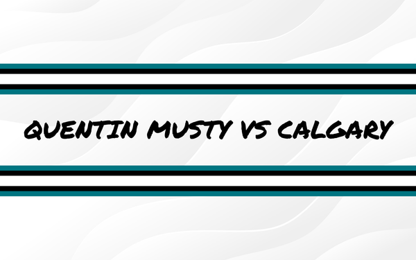 Quentin Musty vs Calgary 11/6