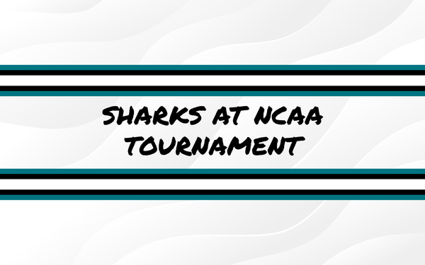 Sharks at 2026 NCAA Tournament